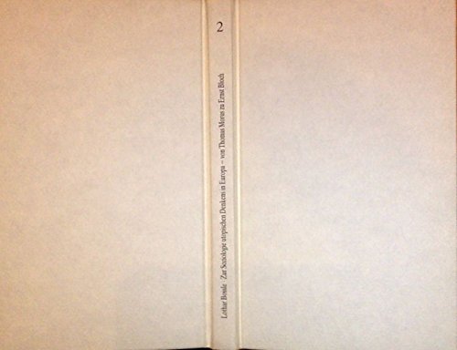 Zur Soziologie utopischen Denkens in Europa: Von Thomas Morus zu Ernst Bloch (Neue Positionen) (German Edition) (9783892470229) by Bossle, Lothar