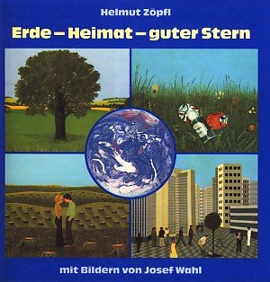 Beispielbild fr Erde - Heimat - guter Stern zum Verkauf von Eulennest Verlag e.K.