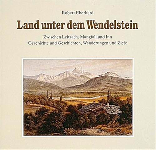 Beispielbild fr Land unter dem Wendelstein zum Verkauf von medimops