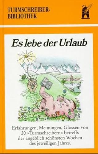 9783892512684: Es lebe der Urlaub