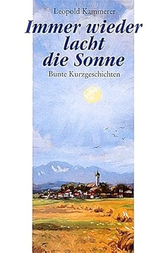 Stock image for Immer wieder lacht die Sonne for sale by Buchmarie