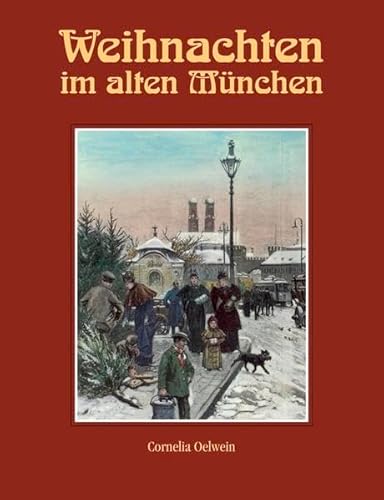 Imagen de archivo de Weihnachten im alten Mnchen a la venta por medimops