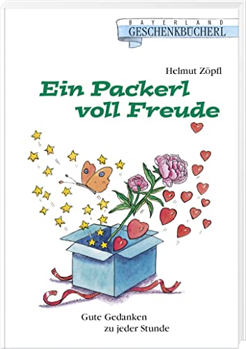 Stock image for Ein Packerl voll Freude: Gute Gedanken zu jeder Stunde for sale by medimops