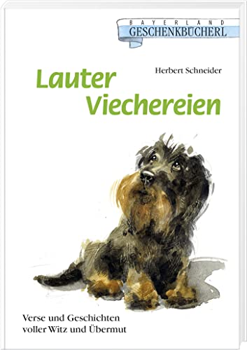 9783892514848: Lauter Viechereien: Verse und Geschichten voller Witz und bermut