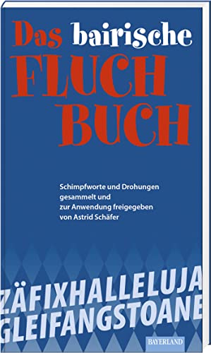Stock image for Das bayerische Fluch-Buch -Language: german for sale by GreatBookPrices