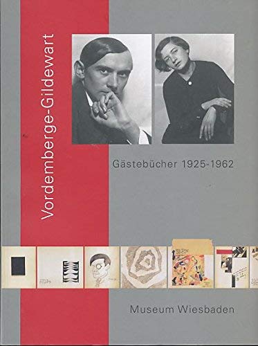 Beispielbild fr Vordemberge-Gildewart, Gstebcher 1925 - 1962. [erscheint anlsslich der Ausstellung Vordemberge-Gildewart: Gstebcher 1925 - 1962]. zum Verkauf von Neusser Buch & Kunst Antiquariat
