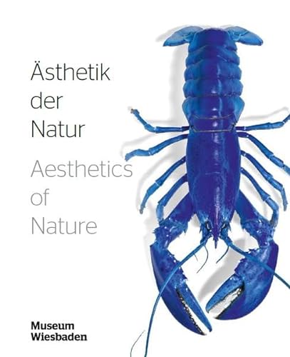 Beispielbild fr sthetik der Natur - Aesthetics of Nature. Museum Wiesbaden zum Verkauf von WorldofBooks