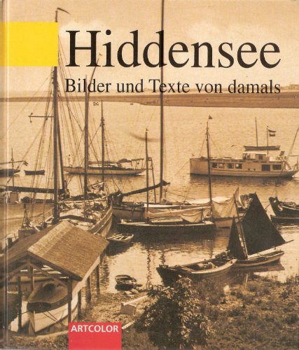 Beispielbild fr Hiddensee. Bilder und Texte von damals. zum Verkauf von Antiquariat Hentrich (Inhaber Jens Blaseio)