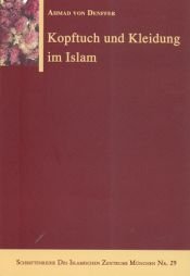 9783892630296: Kopftuch und Kleidung im Islam