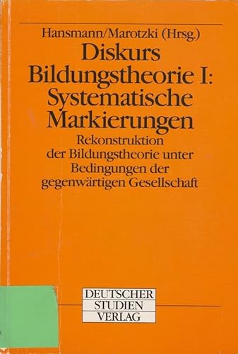 Beispielbild fr Diskurs Bildungstheorie I. Systematische Markierungen zum Verkauf von medimops