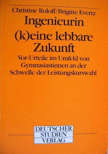 Beispielbild fr Ingenieurin, k eine lebbare Zukunft zum Verkauf von medimops