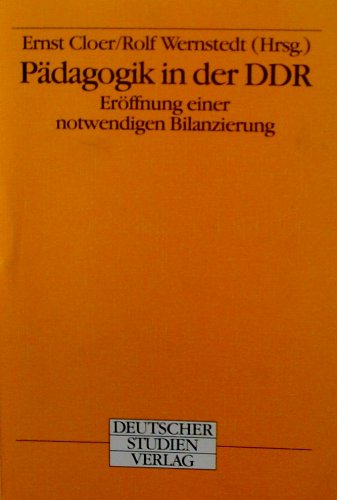 Stock image for Pdagogik in der DDR. Erffnung einer notwendigen Bilanzierung for sale by medimops