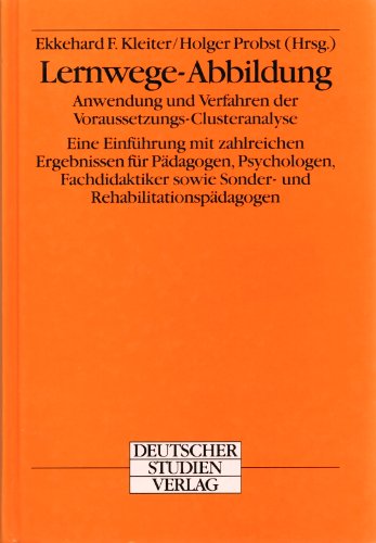 Lernwege-Abbildung. Anwendung und Verfahren der Voraussetzungs-Clusteranalyse. Eine Einführung mi...