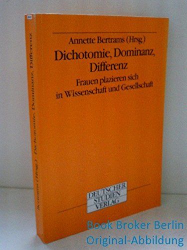 Beispielbild fr Dichotomie, Dominanz, Differenz zum Verkauf von Antiquariat Walter Nowak