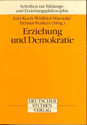 Beispielbild fr Erziehung und Demokratie zum Verkauf von Antiquariat Walter Nowak