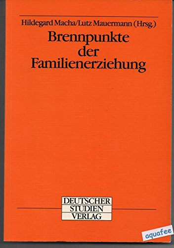 Imagen de archivo de Brennpunkte der Familienerziehung a la venta por medimops