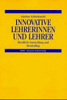 9783892716976: Innovative Lehrerinnen und Lehrer: Berufliche Entwicklung und Berufsalltag