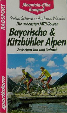 Stock image for Die schnsten MTB-Touren. Bayerische & Kitzbhler Alpen. Zwischen Inn und Salzach for sale by Versandantiquariat Felix Mcke