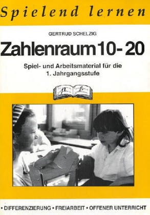 9783892910473: Zahlenraum 10-20 - Schelzig, Gertrud