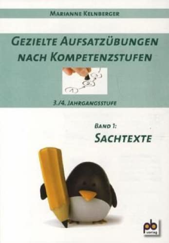 9783892910626: Gezielte Aufsatzbungen nach Kompetenzstufen 3./4. Jahrgangsstufe 01. Sachtexte