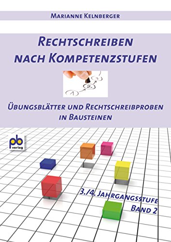 9783892910954: Rechtschreiben nach Kompetenzstufen 3./4. Jahrgangsstufe Bd.II: bungsbltter und Rechtschreibproben in Bausteinen