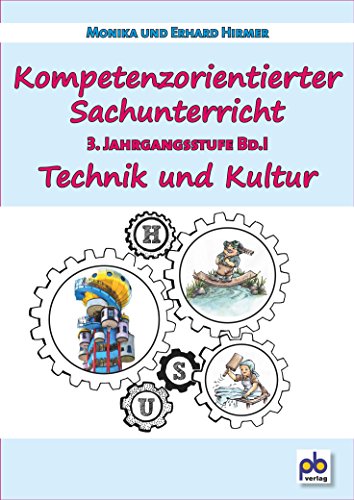 Imagen de archivo de Kompetenzorientierter Sachunterricht 3. Jahrgangsstufe Bd.I a la venta por medimops