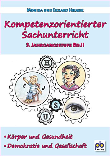 Imagen de archivo de Kompetenzorientierter Sachunterricht 3. Jahrgangsstufe Bd.II a la venta por medimops