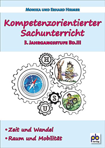 9783892911333: Kompetenzorientierter Sachunterricht 3. Jahrgangsstufe Bd.III