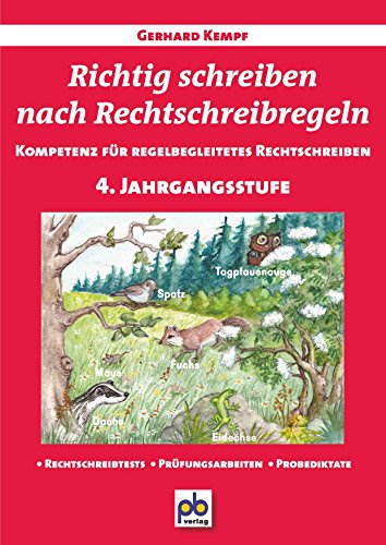 9783892911401: Richtig schreiben nach Rechtschreibregeln 4. Jahrgangsstufe: Kompetenz fr regelbegleitetes Rechtschreiben