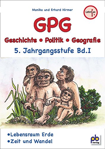 9783892913481: GPG 5. Jahrgangsstufe Bd.I: Geschichte / Politik / Geografie