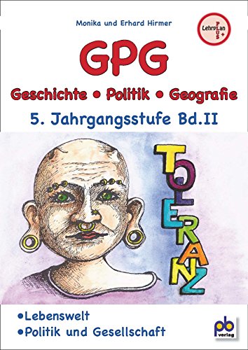 Imagen de archivo de GPG 5. Jahrgangsstufe Bd.II: Geschichte / Politik / Geografie a la venta por Revaluation Books