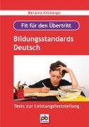 Beispielbild fr Fit fr den bertritt - Bildungsstandards Deutsch zum Verkauf von medimops