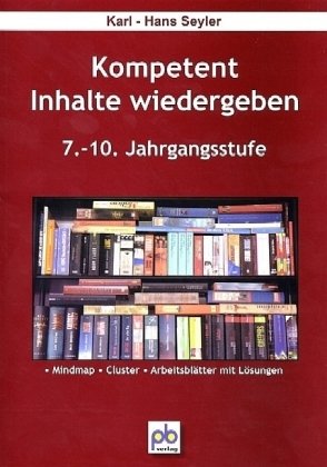 Beispielbild fr Kompetent Inhalte wiedergeben. 7.-10.Klasse zum Verkauf von medimops