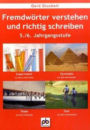 FremdwÃ¶rter verstehen und richtig schreiben. 5./6.Klasse (9783892913832) by Stuckert, Gerd