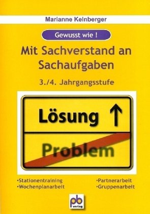 Beispielbild fr Mit Sachverstand an Sachaufgaben. 3./4. Jahrgangsstufe zum Verkauf von medimops