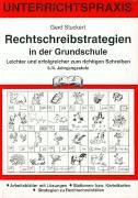 9783892915218: Rechtschreibstrategien in der Grundschule. 3./4. Jahrgangsstufe: Unterrichtspraxis. Leichter und erfolgreicher Schreiben