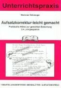 Beispielbild fr Aufsatzkorrektur-leicht-gemacht. 3./4. Jahrgangsstufe: Unterrichtspraxis. Praktische Hilfe zur gerechten Bewertung zum Verkauf von medimops