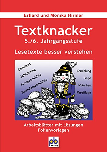 Beispielbild fr Textknacker. 5./6. Jahrgangsstufe: Unterrichtspraxis. Lesetexte besser verstehen. Arbeitsbltter mit Lsungen - Folienvorlagen zum Verkauf von medimops