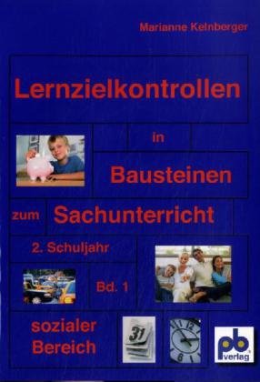 Beispielbild fr Lernzielkontrollen in Bausteinen fr den Sachunterricht 2 Bd. 01: Sozialer Bereich zum Verkauf von medimops