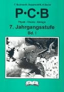 Imagen de archivo de PCB - Physik, Chemie, Biologie, 7. Jahrgangsstufe a la venta por Buchmarie