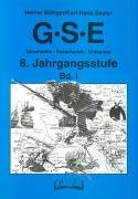 Imagen de archivo de GSE - Geschichte, Sozialkunde, Erdkunde, 8. Jahrgangsstufe a la venta por medimops