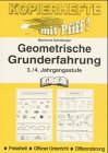 Beispielbild fr Geometrische Grunderfahrung, 3./4. Jahrgangsstufe zum Verkauf von Buchmarie