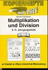 Beispielbild fr Multiplikation und Division, 3./4. Jahrgangsstufe zum Verkauf von medimops