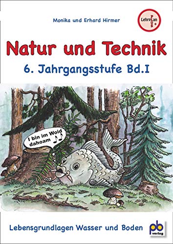 Imagen de archivo de Natur und Technik 6. Jahrgangsstufe Bd.I: Lehrplan PLUS a la venta por medimops