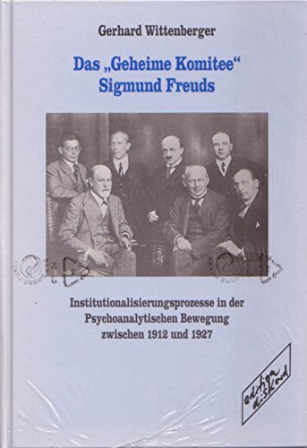 Beispielbild fr Das ' Geheime Komitee' Sigmund Freuds zum Verkauf von medimops