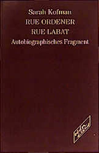 Stock image for Rue Ordener, Rue Labat. Autobiographisches Fragment for sale by medimops