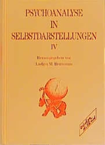 Stock image for Psychoanalyse in Selbstdarstellungen, Bd.4 for sale by medimops