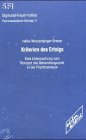 Beispielbild fr Kriterien des Erfolgs. Eine Untersuchung zum Konzept des Behandlungsziels in der Psychoanalyse zum Verkauf von Gerald Wollermann