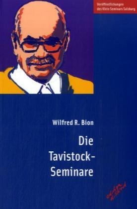 Beispielbild fr Die Tavistock-Seminare zum Verkauf von medimops