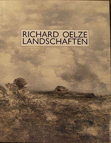 Richard Oelze: Landschaften (German Edition) (9783892991748) by Bernd KÃ¼ster